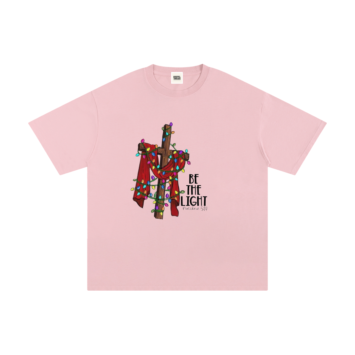 Be The Light T-Shirt