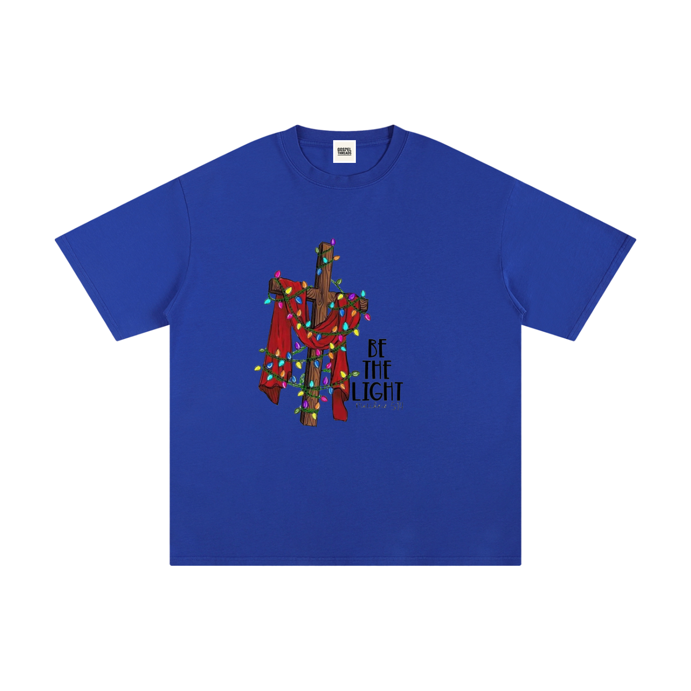Be The Light T-Shirt