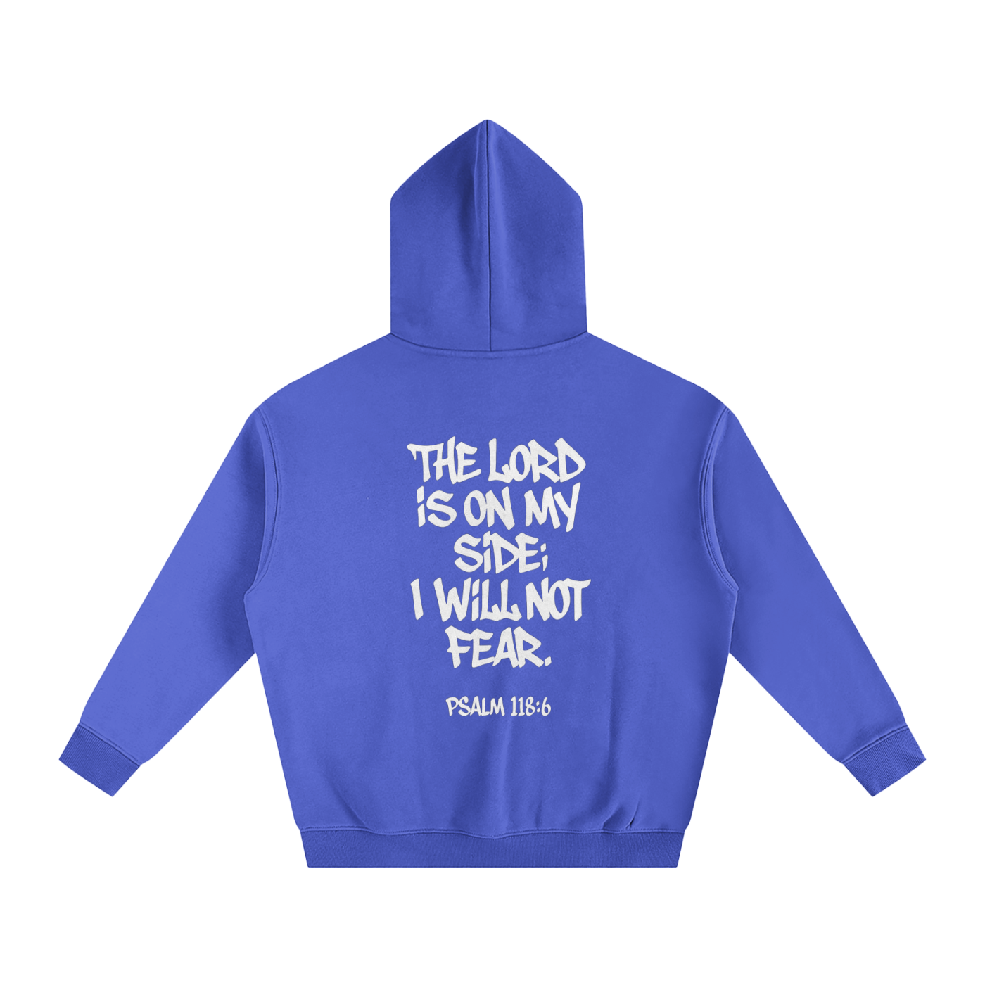 Psalm 118 Hoodie